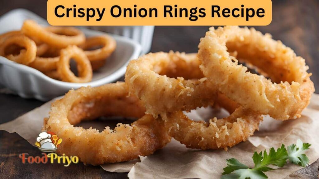 Crispy Onion Rings Recipe